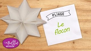 Pliage de serviette en papier en forme de flocon  LaBelleAdresse [upl. by Godderd]