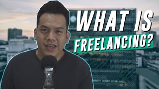 What is FREELANCING and How Does it Work [upl. by Land]