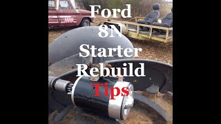 Ford 8N Starter Rebuild Tips [upl. by Halli]