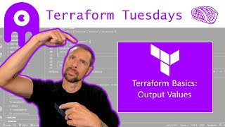 Terraform Basics Output Values [upl. by Marsha]