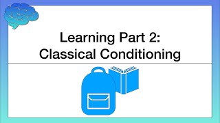 What is Classical Conditioning How We Learn [upl. by Roderigo]