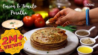 Onion and Tomato Paratha  Paratha Recipe  Indian Bread Recipe  Veg Paratha  Home Cooking Show [upl. by Scholem635]