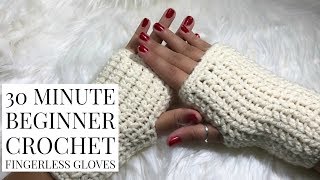 DIY 30 Minute Beginner Crochet Fingerless Gloves [upl. by Norvol826]