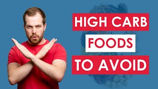 14 High Carb Foods to AVOID On A Low Carb Diet [upl. by Moia]