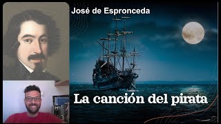 Espronceda  vida y quotLa canción del pirataquot [upl. by Elspeth911]