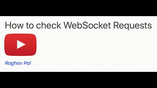 A Demo  How to check WebSocket requests in Browser [upl. by Ereynihc]