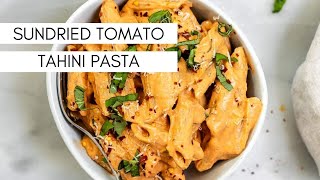 Sundried Tomato Tahini Pasta [upl. by Ecinrahs]