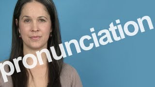 How to Pronounce PRONUNCIATION in American English [upl. by Prasad]