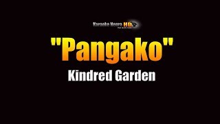 Kindred Garden  Pangako KARAOKE [upl. by Byram]