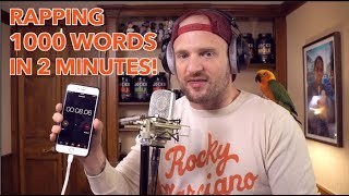 Rapping 1000 Words in 2 Minutes NEW WORLD RECORD [upl. by Herc]