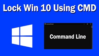 How To Lock Your Windows 10 Screen From Command LineCMD [upl. by Etnoel]