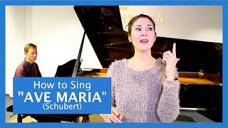 How To Sing quotAve Mariaquot by Franz Schubert [upl. by Dominica76]