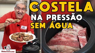 Receita de Costela na Panela de Pressão SEM ÁGUA  Tv Churrasco [upl. by Earezed137]