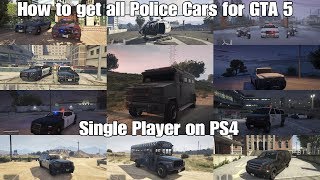 Grand theft Auto 5 Tutorial How to get All Police cars on Single PlayerUpdated PS4 [upl. by Oidale]