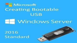 How to Create a bootable Windows Server 2016 USB Media Flash Drive using Rufus [upl. by Yob]