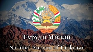 National Anthem Tajikistan  Суруди Миллии [upl. by Grosmark683]