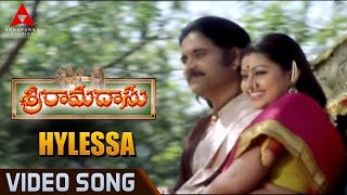 Hylessa Video Song  Sri Ramadasu Video Songs  Nagarjuna Sneha [upl. by Anipsed258]