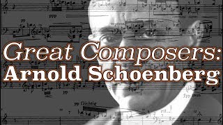 Great Composers Arnold Schoenberg [upl. by Sanborn963]