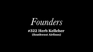 322 Herb Kelleher Southwest Airlines [upl. by Baelbeer]