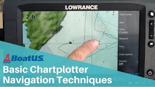 Basic Boat Navigation Skills How Do You Use a Chartplotter  BoatUS [upl. by Aicnilav659]