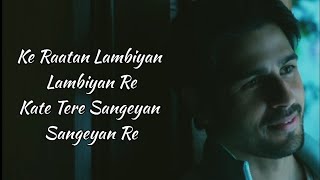 Raataan Lambiyan Lyrics – Shershaah  Jubin Nautiyal Asees Kaur  Siddharth Kiara [upl. by Aneer462]