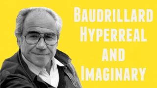 Jean Baudrillard on Hyperreal amp Imaginary [upl. by Garrison736]