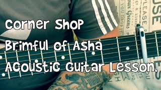 CornershopBrimful Of AshaAcoustic Guitar LessonEasy [upl. by Gennie]