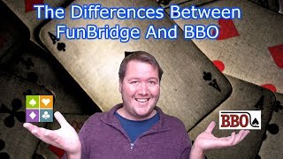 The Differences Between FunBridge And BBO [upl. by Melvena]