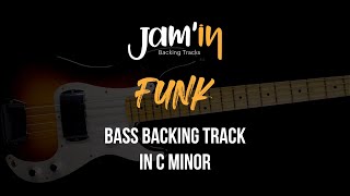 Funk Bass Backing Track in C Minor [upl. by Johnette488]