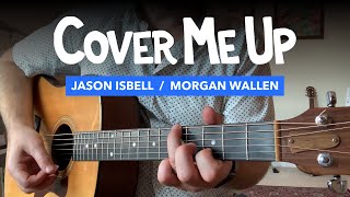 🎸 Cover Me Up • Jason Isbell  Morgan Wallen guitar lesson Standard amp DropD tunings [upl. by Horst584]