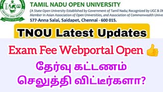 Tamilnadu Open University Exam fee registration webportal open 👐 [upl. by Carthy]