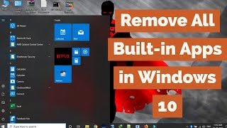 Remove All BuiltIn Apps in Windows 10 All at once  Individually [upl. by Luelle]