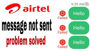 Sms not sent in airtel airtel message not sending problem [upl. by Bartosch681]