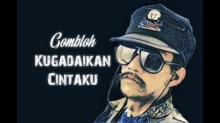 Gombloh  Kugadaikan Cintaku HQ Lirik Video [upl. by Athey]