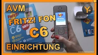 Einrichtung amp Konfiguration AVM FRITZ Fon C6 an der FRITZ Box [upl. by Mossman]