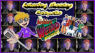 Archies Weird Mysteries Theme  Saturday Morning Acapella [upl. by Hersh]