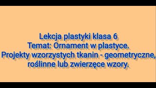 Lekcja plastyki klasa 6 Ornament [upl. by Damal261]