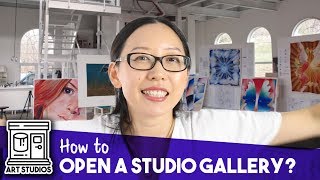 How To Open Your Artist Studio  Gallery 7 Steps [upl. by Onailil947]