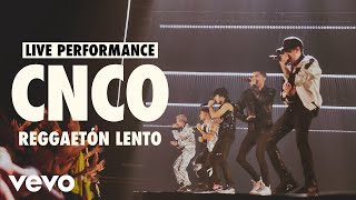 CNCO  Reggaetón Lento Live  Vevo LIFT Live Sessions [upl. by Norris]