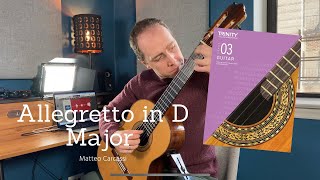 Allegretto in D major Matteo Carcassi  Trinity College London Classical Guitar Grade 3 [upl. by Jamilla183]