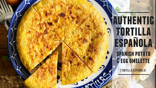 The Authentic Tortilla Española  Spanish Potato amp Onion Omelette Recipe [upl. by Cleave]