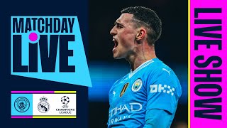 MAN CITY v REAL MADRID  MATCHDAY LIVE  UEFA CHAMPIONS LEAGUE [upl. by Aicenra]