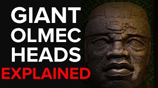 Giant Olmec Heads  Explained [upl. by Zsazsa228]