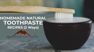 Homemade Natural Toothpaste Recipes [upl. by Schuler]