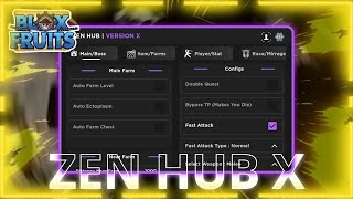 UPDATE Blox Fruits Script ZEN HUB VERSION X  Work on MOBILEPC EXECUTOR [upl. by Sukey]