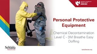 Chemical Decontamination PPE Level C 3M Breathe Easy  Doffing [upl. by Skiest350]