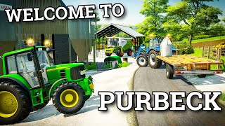 WELCOME TO PURBECK  FARMING SIMULATOR 22  Episode 1 [upl. by Reiners387]