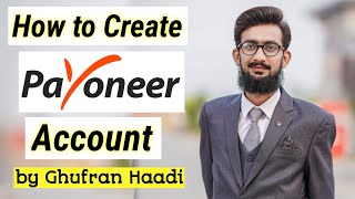 How to Create Payoneer Account in Pakistan 2022 [upl. by Eceinaj212]