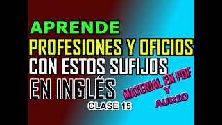 APRENDE PROFESIONES Y OFICIOS EN INGLÉS CON ESTOS SUFIJOS [upl. by Lime]