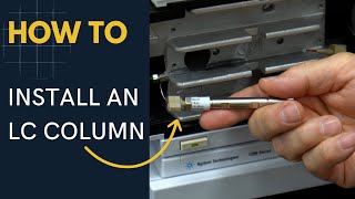 How to install an HPLC column [upl. by Henryk329]